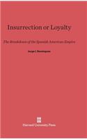 Insurrection or Loyalty