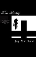 True Identity: The Magnificent Life of Mercer F. Roux