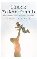 Black Fatherhood