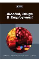 Alcohol, drugs & employment