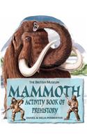 Mammoth Activity Book of Prehistory