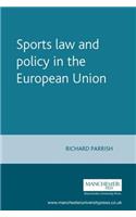 Sports Law and Policy in the European Union