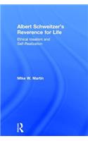 Albert Schweitzer's Reverence for Life