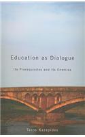 Education as Dialogue