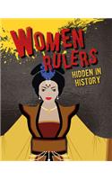 Women Rulers Hidden in History: (Hidden in History)