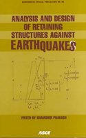 Analysis and Design of Retaining Structures Against Earthquakes