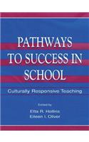 Pathways To Success in School