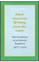 Black American Writing from the Nadir