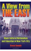 A View from the East: Black Cultural Nationalism and Education in New York City