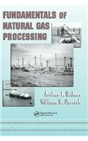 Fundamentals of Natural Gas Processing