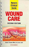 Nurse's Clinical Guide to Wound Care