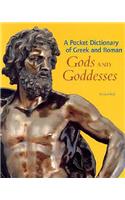 A Pocket Dictionary of Greek and Roman Gods and Goddesses