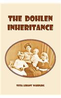 The Dohlen Inheritance