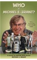 Who is Michael E. Briant?