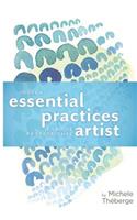 Seven Essential Practices for the Professional Artist