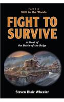 Fight to Survive