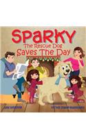 Sparky the Rescue Dog Saves the Day