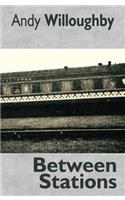 Between Stations