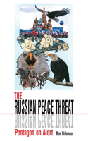 Russian Peace Threat