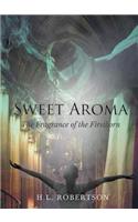 Sweet Aroma