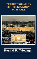 Restoration of the Kingdom to Israel