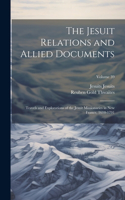 The Jesuit Relations and Allied Documents