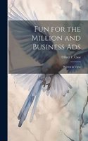 Fun for the Million and Business Ads