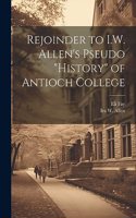 Rejoinder to I.W. Allen's Pseudo 
