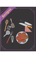 Recipes: Blank Recipe Book to Write In: Collect the Recipes You Love in Your Own Custom Cookbook (100-Recipe Journal and Organizer) All In One Place: Recipes(24 Recipes)