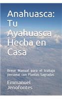Anahuasca