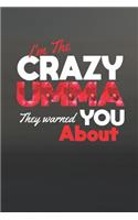 I'm the Crazy Umma They Warned You about
