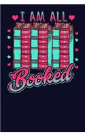 I Am All Booked