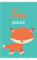 Fox Ideas: 120 pages lined Notebook, Diary, Journal or Photobook for your ideas with your favorit animal fox.