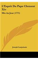 L'Esprit Du Pape Clement Xiv