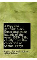 A Pepysian Garland
