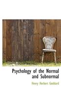 Psychology of the Normal and Subnormal