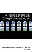 La Comtesse de Bonneval; Lettres Du 18e Si?cle. [edit?e Par] Gustave Michaut