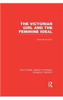 The Victorian Girl and the Feminine Ideal