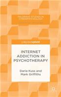 Internet Addiction in Psychotherapy