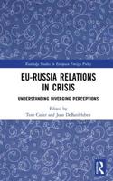 EU-Russia Relations in Crisis
