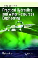 Practical Hydraulics and Water Resources Engineering