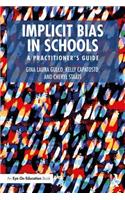 Implicit Bias in Schools: A Practitioner’s Guide