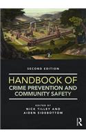 Handbook of Crime Prevention and Community Safety