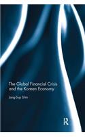 Global Financial Crisis and the Korean Economy