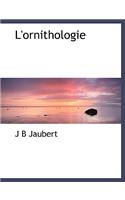 L'Ornithologie