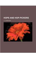 Hops and Hop-Pickers