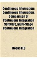 Continuous Integration: Continuous Integration, Comparison of Continuous Integration Software, Multi-Stage Continuous Integration(English)