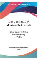 Das Gebet In Der Altesten Christenheit