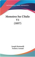Memoires Sur L'Italie V1 (1857)