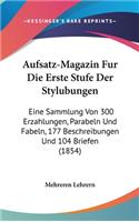 Aufsatz-Magazin Fur Die Erste Stufe Der Stylubungen